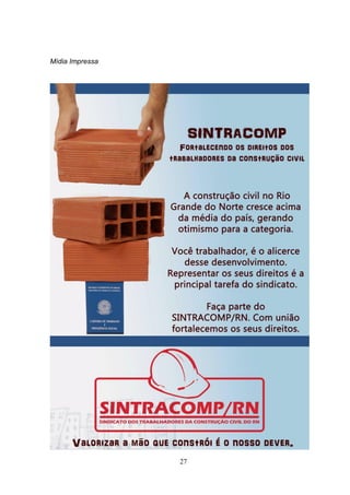 Mídia Impressa




                 27
 