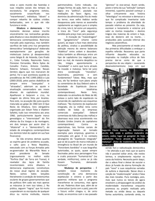 estas o vasto mundo das fazendas e          patrimonialista. Como indicado, nas                “glorioso” (e vice-versa). Assim sendo,
suas relações sociais dos tempos da         antigas formas de ação, bem ou mal, a              posto o tema da sua “extinção” (sempre
escravatura, foi programa exitoso,          lógica era “política”, pautada nas                 iminente), suponho possível começar a
socialmente        corporificado      nos   mediações do favor. Agora, nos                     olhar criticamente       essa história
“maranhenses”, indivíduos “dóceis” a        domínios da administração fria do medo             “teleológica” no retrovisor e demarcar o
compor rebanho de súditos cristãos          ou terror, esse velho habitus senão                que foi complicado inventariar todo
barbarizados, sem o que ele não             desapareceu pelo menos se assemelha                tempo: o problema da alteridade do
funciona e rende.                           rapidamente ao negócio puro e simples              passado relativa ao presente. Ou seja,
        Ditadura e democracia - Tal         do crime, isto é, tal como um sequestro,           escrever o testamento e enterrar prá
momento decisivo esteve inscrito            à troca do “risco” pela segurança                  valer os mortos insepultos – destino
visceralmente nas reviravoltas geradas      vendida pelo preço mais caro possível.             trágico das maiorias de ontem e hoje,
pela ditadura e seus desdobramentos na                A mutação da “malandragem”               esse do desterro até na morte... -
democracia contemporânea. Rearranjo         em “gangsterismo” (chame como                      produzidos pela sucessão infernal dos
marcado pela esperança, mas também          quiser), ao expor a face mais destrutiva           negócios catastróficos.
sacrifício de toda uma rica perspectiva     da política, sinaliza a possibilidade da                  Mas precisamente aí reside uma
democrática “antioligárquica” elaborada     extinção mesma do eterno balanceio                 das primeiras dificuldades a embaçar o
exemplarmente por gerações de               “dialético” entre ordem e desordem.                espelho referido. Receamos que parte
intelectuais (vários já desaparecidos)      Indica também as diferenças entre um               influente daqueles educados ou
como Sérgio B. de Holanda, Caio Prado       tipo de capitalismo (ou negócio) que,              inspirados na tradição crítica de fato
Jr., Celso Furtado, Raymundo Faoro,         bem ou mal, de maneira despótica ou                precisa dar-se conta de que a
Florestan Fernandes, Maria Sylvia de        não,     integra      aparentemente         a      perspectiva do seu objeto – associando
Carvalho Franco, Antonio Candido,           “sociedade” e outro que lucra através              desenvolvimentismo (seja em que
Roberto Schwarz, Fernando Novais            da invasão e matança. Seria tal juízo
(lembro alguns que nos marcaram de          mera        condenação        “moralista”,
perto). Foi o que aconteceu quando as       doutrinária,     pessimista      e       sem
presidências de FHC (1995-2002) e Lula      fundamentos? Talvez. Mas, mais que
(2003-2010), pelos pactos diabólicos de     isso, ele faz lembrar num plano amplo
sempre       entre     “avançados”      e   os comentários de Guy Debord sobre A
“atrasados”, aderiram ao ajuste e           Sociedade do Espetáculo (leia-se:
atualização conservadora aos novos          sociedades                      totalitárias
ditames do capitalismo mundial.             contemporâneas).          Neste        livro,
Ajoelharam e beijaram a cruz, na            elaborado na atmosfera do Maio de 68,
imagem do último feita por Arantes.         notava o outro lado do espetáculo na
Para este, na acusação tão justa quanto     conversão do capitalismo aos esquemas
maturada ao golpe de 1964 (em O Que         mafiosos: “No momento do espetacular
Resta da Ditadura, livro obrigatório        integrado, ela [a máfia] reina como
organizado por Edson Teles e Vladimir       modelo de todas as empresas
Safatle), tudo isso remontaria aos anos     comerciais       avançadas”.        Debord
1960, particularmente àquele marco          comentava da Itália (berço das máfias) e
genealógico e “interminável” do fim         observava essa coisa acontecendo nos
efetivo da Era Vargas e da montagem,        Estados Unidos (matriz do capitalismo
em dois tempos por assim dizer (o           contemporâneo).           Contra           as
“ditatorial” e o “democrático”), do         expectativas, tais formas sociais de
estado de emergência contemporâneo          organização      haviam     se     tornado      Segundo Flávio Soares, no Maranhão do
(ou domínio total do capital em sua fase    exemplos para empresas, governos e              sécúlo XXI, onde o político malandro de
financeira).                                instituições em geral. É no contexto            ontem, cedeu lugar ao gangster de hoje, o
        Se não erramos demais quanto        abrangente do “espetáculo integrado”            capitalismo “lucra através da invasão e
ao espírito geral do problema acusado,      que se dá (a partir do marco indicado) a        matança”. (Foto de madeireira na região de
o salto para a Nova República,              emergência no Brasil de um mundo de             Buriticupu).
executado com as Forças Armadas pelo        “honoráveis bandidos” e suas biografias            versão for) e radicalização democrática
ex-governador do Maranhão Novo e            autorizadas, as quais, quase sempre                – foi alterada e por mais que se queira
atual      presidente      do      Senado   fascinadas pelos seus personagens frios            não é possível voltar atrás, não nestes
(rigorosamente no melhor estilo             e cruéis procuram “humanizá-los” (na               termos, e simplesmente rejuntar os
“Porfirio Díaz” de Terra em Transe), é      verdade, mitificá-los), como se já não             cacos da história. Necessita partir daqui,
revelador dos laços de família              fossem        “humanos,        demasiado           dar o adeus final e deixar de escutar o
incontornáveis entre ditadura e             humanos”.                                          disco já furado da eterna formação do
democracia espetacular, constitutivos               Mudança de perspectiva - É                 país “novo” e suas sequências variadas
do nosso atual regime de exceção.           também        nesse      momento           da      de euforia e depressão. Nesse disco a
Neste,      somos     todos      lançados   constituição de uma democracia                     canção da “modernização” ainda é faixa
literalmente à condição de testemunhas      espetacular e sinistra a partir dos                das mais tocadas. Pura nostalgia, pois,
oculares de grupos governamentais que       governos militares que o programa                  mais que nunca os lances de agora
de políticos têm cada vez mais apenas       maranhense se consumou, mas agora                  envolvem a ultrapassagem da análise da
as máscaras (e nem isso talvez...). Na      de vez. Podemos dizer que, além de se              modernidade maranhense enquanto
prática, seguem “regras” que há muito       universalizar (junto com o país), para ele         promessa ou projeto realizado pela
suspenderam os escrúpulos de qualquer       o futuro enfim chegou e, de certo                  metade ou então dessa ou daquela
ética ou norma instituída, mesmo            modo, se encontrou com o seu passado               forma autoritária, contendo ainda, na
 