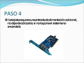 PASO 4
Si lata tare uie unae d d a e c n a ic na
       rje q re       ntra a e lim nta ió d io l,
  no d jed c lo a ; s nolap nee s te ano
       e e o c rla i        o l is m
  e e e .
    nc nd rá
 