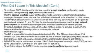 81
© 2016 Cisco and/or its affiliates. All rights reserved. Cisco Confidential
Module Practice and Quiz
What Did I Learn I...