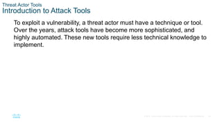 28
© 2016 Cisco and/or its affiliates. All rights reserved. Cisco Confidential
Threat Actor Tools
Introduction to Attack T...