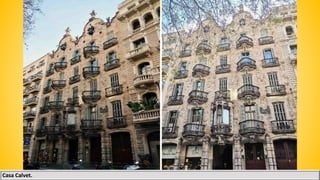 Casa Calvet.
 