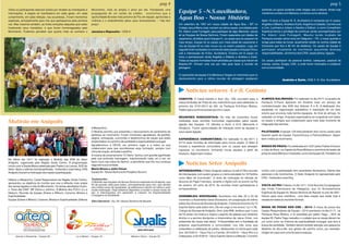 pag 4
Todos os participantes estavam ávidos por receber as orientações e
informações. A alegria se manifestava em cada gesto, em cada
cumprimento, em cada refeição, nas eucaristias...Foram momentos
especiais, principalmente para nós que participamos pela primeira
vez. Mas notamos também, as fortes emoções daqueles que estão
finalizando seus mandatos, e que foram homenageados pelo
Movimento. Pudemos perceber que quanto mais se conhece o

Movimento, mais se amplia o amor por ele. Parodiando uma
propaganda de um cartão de crédito, concluímos que a
oportunidade de estar mais próximo do Pai, em equipe, aprofundar a
vivência e o entendimento pelos seus ensinamentos – “não tem
preço”.
Janaina e Rigonatto – CRS-A

pag 5

Equipe 3 –N.S.auxiliadora,
Água Boa - Nossa História
Em setembro de 1997 em nossa cidade de Água Boa – MT no
Colégio Jesus Maria José, reúnem-se vários casais, convidados pelo
Pe. Adenir José Fumagalli, para participar de algo diferente, nascia
ali as Equipes de Nossa Senhora. Foram separados por idades de
casamento, divididos assim Equipe 01, os casais que se casaram há
mais tempo, Equipe 02 os casais com meia idade de casamento e
nós da Equipe 03 os mais novos (ou os recém casados). Logo em
seguida foram sorteados os nomes de cada equipe e a Equipe 3 ficou
sob a intercessão de N.Sra. Auxiliadora. Éramos em 8 casais no
inicio e permanecem ainda Angelita e Gilberto e Andreia e Earle.
Todas as equipes formadas foram pilotadas por casais que vieram de
Brasília-DF. Vinham uma vez por mês para fazer a reunião de
pilotagem.

sofrendo um grave acidente onde Vargas veio a falecer. Ainda hoje
mantemos contato com Mariana, e a temos como alicerce.
Após 16 anos a Equipe N. S. Auxiliadora é composta por 6 casais:
Angelita e Gilberto, Andreia e Earle, Angelina e Cebaldo, Carmenucia
e Lino, Lucimara e Juliano e Sandra e Edilson, e como Conselheiro
Espiritual temos o privilégio de continuar sendo acompanhados por
Pe. Adenir José Fumagalli. Mesmo tendo mudado de
Paróquia,morado vários anos em Salgueiro – PE, o nosso querido e
amigo para todas as horas, atualmente reside na vizinha cidade de
Canarana que fica a 80 km de distância. Os casais da Equipe 3
participam ativamente do movimento assumindo diversas
responsabilidades. Já tivemos dois CRS, casais pilotos, ligação.
Os casais participam da pastoral familiar, catequese, pastoral da
criança, cantos, liturgia, CAE, e onde forem chamados a colaborar
com a comunidade.

O casal piloto da equipe 3 foi Mariana e Vargas (in memorian) que no
deslocamento para a última reunião de pilotagem acabaram

Andréia e Earle. ENS 3 N. Sra. Auxiliadora.

Notícias setores A e B, Goiânia
CONVITE: O Casal Sandra e Ilson (Eq. 12A) convidam para a
missa de Bodas de Prata de seu matrimônio que será celebrada no
próximo dia 07/01/2014 às 20h na Paróquia N.S.Rosa Mística.
Pedem para confirmar presença com o casal.

Mutirão em Anápolis

No último dia 10/11 foi realizado o Mutirão das ENS do Setor
Anápolis, organizado pela Região Goiás Centro. A programação
iniciou com a Santa Missa celebrada pelo Padre Luiz Lemos, SCE do
Setor. Após o café da manhã partilhado, Holianda e José Heloy, CRS
Anápolis fizeram a motivação dos casais à participação.
Débora e Marquinho, Casal Responsável da Região Goiás Centro,
apresentou os objetivos do mutirão que visa a reflexão mais ampla
dos temas ligados à vida do Movimento. Os temas abordados foram:
o “Guia das ENS” (Mª Elena e Julinho); A Mística dos PCE's (Lu e
Nelson); Reunião de Equipe (Eliane e Wilson); Carisma, Mística e
Espiritualidade
Equipe (Eliane e Wilson); Carisma, Mística e Espiritualidade (Débora

Vanusa e Deusamar – Equipe 6A

e Marquinho).
O Mutirão permitiu aos presentes o reavivamento do sentimento de
pertença ao movimento. Foram momentos agradáveis, de partilha,
alegria, entreajuda, comunhão e testemunhos de casais que estão
empenhados no caminho da santidade e espiritualidade conjugal.
Agradecemos a DEUS, em primeiro lugar e a todos os que
colaboraram para que acontecesse essa formação, sempre num
clima de oração, amizade e partilha.
A música de encerramento “O Oleiro” fechou com grande significado
pela sua profunda mensagem, impulsionando cada um a ser um
barro novo nas mãos do Senhor, e permitindo que Ele nos conduza
segundo a sua vontade.
Maria Elena e Júlio César
Equipe 02 - Nossa Senhora do Perpétuo Socorro
Testemunho:
O Mutirão das Equipes de Nossa Senhora realizado em Anápolis, que
foi de grande valia para todos, principalmente para nós, que devido
aos muitos anos de equipistas, já estávamos caindo na rotina e sem
muita motivação. Hoje estamos dispostos a mudar o nosso modo de
ser, e interessados em aprender e crescer na Espiritualidade
Conjugal e na Santidade
Zilá e Dermival – Eq. 04 –Nossa Senhora de Nazaré

Lú e Nelson – Equipe 1A

Marisa e Décio – Equipe 5A

REUNIÕES HORIZONTAIS: No mês de novembro foram
realizadas duas reuniões horizontais organizadas pelos casais
ligação das Equipes 1/5 (Sandra e Ilson) e 6/12 (Macionila e
Simplicio). Foram oportunidades de interação entre as equipes e
seus casais ligação.
EXPERIÊNCIA COMUNITÁRIA: Foi realizada no dia 04/11 e
07/12 duas reuniões de informação para novos casais. O Setor A
iniciará a experiência comunitária com os casais que desejam
ingressar no movimento, formando novas equipes a partir de
fevereiro. Sejam bem vindos!

ALMOÇO-GALINHADA: Foi realizado no dia 24/11 na quadra da
Paróquia S.Paulo Apóstolo em Goiânia mais um almoço de
confraternização das ENS dos Setores A e B. A dedicação dos
equipistas na organização possibilitou a realização de um belo
evento que envolveu toda família equipista. Ao final do almoço, foi
realizado um bingo. A equipe organizadora se congratula com todos
os casais e amigos que colaboraram para mais este momento de
integração das famílias.
PILOTAGEM: A equipe 12A está pilotando dois novos casais para
fazerem parte da Equipe: Paula/Vinicius e Patrícia/Allisson. Sejam
bem-vindos ao movimento.
BODAS DE PRATA: Foi celebrada em 16/07 pelos Padres Everson
e João de Bona, na Capela da Rosa Mística a cerimônia de bodas de
prata do casal Mônica e Clodoaldo Junior da Equipe 5A. Parabéns ao

Notícias Setor Anápolis
INTEREQUIPES: O Setor Anápolis realizou no dia 27/09 a reunião
de Interequipes com quatro grupos e o tema estudado foi “A Partilha
como Meio de Conversão”. O texto de motivação foi retirado do
discurso do Papa Francisco, durante a Vigília com os jovens na Rio
de Janeiro, em julho de 2013. As reuniões foram participativas e
enriquecedoras.
ASSEMBLEIA DIOCESANA: Aconteceu nos dias 22 e 23 de
novembro a Assembleia Geral Diocesana, em preparação do triênio
jubilar dos 50 anos da Diocese de Anápolis. O lema do encontro foi “O
Espírito Santo está sobre mim, Ele me ungiu e me enviou” (Lc 4,18).
O bispo da Diocese de Anápolis, Dom João Wilk, lembrou que “o ano
da Fé ainda nos motiva e inspira o espírito de adesão aos mistérios
divinos e a sermos discípulos e missionários de Jesus Cristo, nos
ambientes da nossa vida diária.” A Assembléia tem a finalidade de
preparar espiritualmente a comunidade, nos três anos que
antecedem a celebração do jubileu, destacando um tema para cada
ano: 2013/2014 – Deus Pai e a Família; 2014/2015 – Deus filho e a
Catequese; e 2015/2016 – Deus Espírito Santo e a Missão. O evento

contou com a participação dos sacerdotes diocesanos, líderes das
pastorais e de movimentos. O Setor Anápolis foi representado pelo
CRS – Holianda e José Eloy.
VOLTA AO PAI: Faleceu no dia 14/11, Irmã Assunta (Congregação
das Irmãs Franciscana de Halegany), que foi Acompanhante
Espiritual da Equipe 04, Nossa Senhora de Nazaré no ano de 2001.
Deixou para seus membros uma bela oração que ainda hoje é
rezada em todas as reuniões formais.
MISSA DE POSSE DOS CRE – 2014: A missa de posse dos
Casais Responsáveis de Equipe – 2014 aconteceu no dia 21/11, na
Paróquia Rosa Mística, e foi presidida por padre Tiago – SCE da
equipe 05. Padre Tiago ressaltou o cuidado que os casais devem ter
um como outro na vivência da espiritualidade conjugal, que leva à
busca da santidade. Também devem prestar atenção aos pequenos
detalhes do dia-a-dia, aos gestos de carinho como, por exemplo,
chegar em casa com uma flor para a esposa.

 