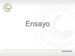 Ensayo
 