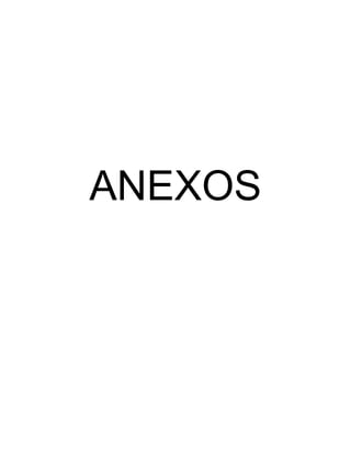 ANEXOS

 