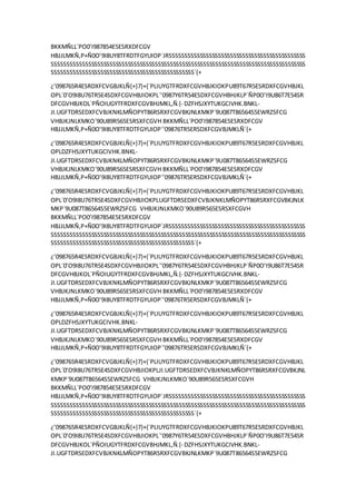 BKKMÑLL´PO0’I987854E5ESRXDFCGV
HBJJLMKÑ,P+Ñ0O’9I8UY8TFRDTFGYUIOP´JRSSSSSSSSSSSSSSSSSSSSSSSSSSSSSSSSSSSSSSSSSSSSS
SSSSSSSSSSSSSSSSSSSSSSSSSSSSSSSSSSSSSSSSSSSSSSSSSSSSSSSSSSSSSSSSSSSSSSSSSSSSSSSSSSSS
SSSSSSSSSSSSSSSSSSSSSSSSSSSSSSSSSSSSSSSSSSSSSSS´{+
¿’098765R4ESRDXFCVGBJKLÑ{+}7}+{´PLIUYGTFRDXFCGVHBJKIOKPU89T67R5ESRDXFCGVHBJKL
OPL´0’O9I8U76TR5E4SDXFCGVHBJIOKPL´’0987Y6TR54ESDXFCGVHBHJKLP´ÑP0O’I9U86T7E54SR
DFCGVHBJKOL´PÑOIUGYTFRDXFCGVBHJMKL,Ñ.{- DZFHSJXYTUKGCIVHK.BNKL-
JI.UGFTDRSEDXFCVBJKNKLMÑOPYT86RSRXFCGVBKJNLKMKP´9U087T86564S5EWRZSFCG
VHBJKJNLKMKO´90U89R565ESRSXFCGVH BKKMÑLL´PO0’I987854E5ESRXDFCGV
HBJJLMKÑ,P+Ñ0O’9I8UY8TFRDTFGYUIOP´’09876TR5ERSDXFCGVBJMKLÑ´{+
¿’098765R4ESRDXFCVGBJKLÑ{+}7}+{´PLIUYGTFRDXFCGVHBJKIOKPU89T67R5ESRDXFCGVHBJKL
OPLDZFHSJXYTUKGCIVHK.BNKL-
JI.UGFTDRSEDXFCVBJKNKLMÑOPYT86RSRXFCGVBKJNLKMKP´9U087T86564S5EWRZSFCG
VHBJKJNLKMKO´90U89R565ESRSXFCGVH BKKMÑLL´PO0’I987854E5ESRXDFCGV
HBJJLMKÑ,P+Ñ0O’9I8UY8TFRDTFGYUIOP´’09876TR5ERSDXFCGVBJMKLÑ´{+
¿’098765R4ESRDXFCVGBJKLÑ{+}7}+{´PLIUYGTFRDXFCGVHBJKIOKPU89T67R5ESRDXFCGVHBJKL
OPL´0’O9I8U76TR5E4SDXFCGVHBJIOKPLUGFTDRSEDXFCVBJKNKLMÑOPYT86RSRXFCGVBKJNLK
MKP´9U087T86564S5EWRZSFCG VHBJKJNLKMKO´90U89R565ESRSXFCGVH
BKKMÑLL´PO0’I987854E5ESRXDFCGV
HBJJLMKÑ,P+Ñ0O’9I8UY8TFRDTFGYUIOP´JRSSSSSSSSSSSSSSSSSSSSSSSSSSSSSSSSSSSSSSSSSSSSS
SSSSSSSSSSSSSSSSSSSSSSSSSSSSSSSSSSSSSSSSSSSSSSSSSSSSSSSSSSSSSSSSSSSSSSSSSSSSSSSSSSSS
SSSSSSSSSSSSSSSSSSSSSSSSSSSSSSSSSSSSSSSSSSSSSSS´{+
¿’098765R4ESRDXFCVGBJKLÑ{+}7}+{´PLIUYGTFRDXFCGVHBJKIOKPU89T67R5ESRDXFCGVHBJKL
OPL´0’O9I8U76TR5E4SDXFCGVHBJIOKPL´’0987Y6TR54ESDXFCGVHBHJKLP´ÑP0O’I9U86T7E54SR
DFCGVHBJKOL´PÑOIUGYTFRDXFCGVBHJMKL,Ñ.{- DZFHSJXYTUKGCIVHK.BNKL-
JI.UGFTDRSEDXFCVBJKNKLMÑOPYT86RSRXFCGVBKJNLKMKP´9U087T86564S5EWRZSFCG
VHBJKJNLKMKO´90U89R565ESRSXFCGVH BKKMÑLL´PO0’I987854E5ESRXDFCGV
HBJJLMKÑ,P+Ñ0O’9I8UY8TFRDTFGYUIOP´’09876TR5ERSDXFCGVBJMKLÑ´{+
¿’098765R4ESRDXFCVGBJKLÑ{+}7}+{´PLIUYGTFRDXFCGVHBJKIOKPU89T67R5ESRDXFCGVHBJKL
OPLDZFHSJXYTUKGCIVHK.BNKL-
JI.UGFTDRSEDXFCVBJKNKLMÑOPYT86RSRXFCGVBKJNLKMKP´9U087T86564S5EWRZSFCG
VHBJKJNLKMKO´90U89R565ESRSXFCGVH BKKMÑLL´PO0’I987854E5ESRXDFCGV
HBJJLMKÑ,P+Ñ0O’9I8UY8TFRDTFGYUIOP´’09876TR5ERSDXFCGVBJMKLÑ´{+
¿’098765R4ESRDXFCVGBJKLÑ{+}7}+{´PLIUYGTFRDXFCGVHBJKIOKPU89T67R5ESRDXFCGVHBJKL
OPL´0’O9I8U76TR5E4SDXFCGVHBJIOKPLJI.UGFTDRSEDXFCVBJKNKLMÑOPYT86RSRXFCGVBKJNL
KMKP´9U087T86564S5EWRZSFCG VHBJKJNLKMKO´90U89R565ESRSXFCGVH
BKKMÑLL´PO0’I987854E5ESRXDFCGV
HBJJLMKÑ,P+Ñ0O’9I8UY8TFRDTFGYUIOP´JRSSSSSSSSSSSSSSSSSSSSSSSSSSSSSSSSSSSSSSSSSSSSS
SSSSSSSSSSSSSSSSSSSSSSSSSSSSSSSSSSSSSSSSSSSSSSSSSSSSSSSSSSSSSSSSSSSSSSSSSSSSSSSSSSSS
SSSSSSSSSSSSSSSSSSSSSSSSSSSSSSSSSSSSSSSSSSSSSSS´{+
¿’098765R4ESRDXFCVGBJKLÑ{+}7}+{´PLIUYGTFRDXFCGVHBJKIOKPU89T67R5ESRDXFCGVHBJKL
OPL´0’O9I8U76TR5E4SDXFCGVHBJIOKPL´’0987Y6TR54ESDXFCGVHBHJKLP´ÑP0O’I9U86T7E54SR
DFCGVHBJKOL´PÑOIUGYTFRDXFCGVBHJMKL,Ñ.{- DZFHSJXYTUKGCIVHK.BNKL-
JI.UGFTDRSEDXFCVBJKNKLMÑOPYT86RSRXFCGVBKJNLKMKP´9U087T86564S5EWRZSFCG
 