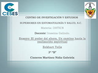 CENTRO DE INVESTIGACIÓN Y ESTUDIOS
SUPERIORES EN ESTOMATOLOGÍA Y SALUD, S.C.
 