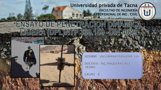 Universidad privada de Tacna
FACULTAD DE INGENIERÍA
ESCUELA PROFESIONAL DE ING . CIVIL
 