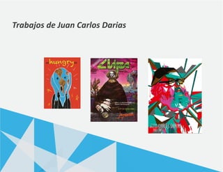 Trabajos de Juan Carlos Darias
 