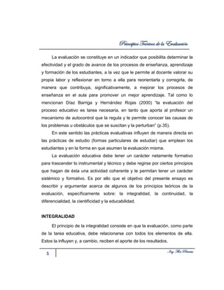 Principios Teóricos de la Evaluación
1 Ing. Flor Piñerúa
La evaluación se constituye en un indicador que posibilita determ...