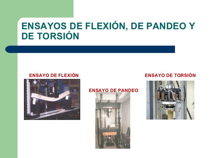 Ensayos De Las Propiedades De Los Materiales