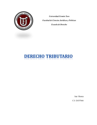 Universidad Fermín Toro
Facultad de Ciencias Jurídicas y Políticas
Escuela de Derecho
Sair Álvarez
C.I- 26357666
 
