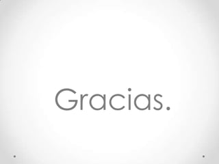 Gracias.

 