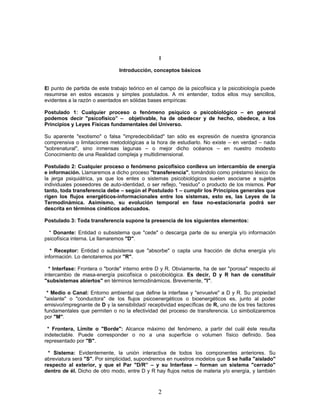 I
Introducción, conceptos básicos

El punto de partida de este trabajo teórico en el campo de la psicofísica y la psicobio...
