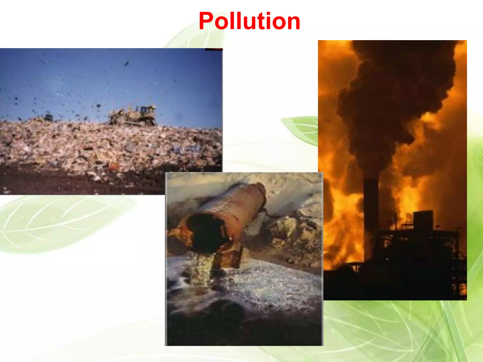 Pollution
 