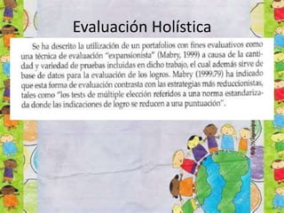 Evaluación Holística