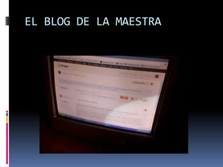 EL BLOG DE LA MAESTRA
 