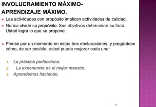 Pero si las flechas en nuestras vidas se mueven en estas direcciones…Entonces estamos desarrollando, creciendo.13