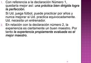Esto no tiene nada que ver con su edad, tiene que ver con su actitud.