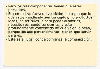 Crecía “en estatura” –desarrollo físico.