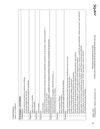 Planeación educativa en el aula




28
     Agosto, 2007
     © Capacitación, Talleres y Seminarios, S.C.   construcción de experiencias de aprendizaje dentro del aula
 