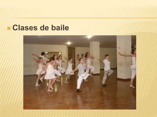  Clases   de baile
 