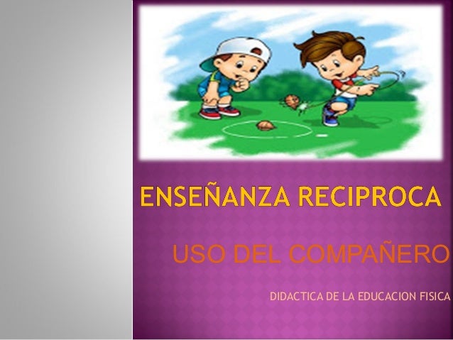 Enseñanza reciproca