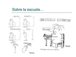 Sobre la escuela… 