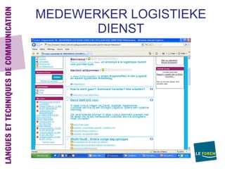 MEDEWERKER LOGISTIEKE
       DIENST
 