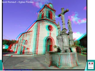 1-3 Les différents supports relief David Romeuf – Eglise Ponteix http://www.stereauvergne.fr/albums 