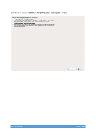 EYES OF NETWORK PAGE 5 SUR 14
Sélectionner ensuite l’option de Périphériques de stockage de basiques.
 