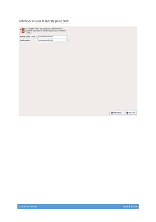 EYES OF NETWORK PAGE 9 SUR 14
Définissez ensuite le mot de passe root.
 