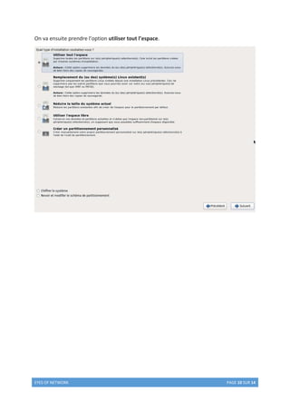 EYES OF NETWORK PAGE 10 SUR 14
On va ensuite prendre l’option utiliser tout l’espace.
 