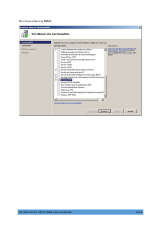 345678876394 @A 5BCD3EB 54FG 5AC 8B5 5BCVEURS G7IB 2 5AC 4
On choisira Services SNMP.
 