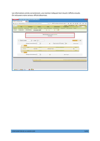 ×ØÙÚÛÜÝÞßàÛØÙ áâ ãß ãÛßÛäØÙ ãáßå åßÜâ 3 äÝÞ 3
Les informations entrés correctement, une mention indiquant test réussit s’affiche ensuite.
On retrouvera notre serveur affiché désormais.
 