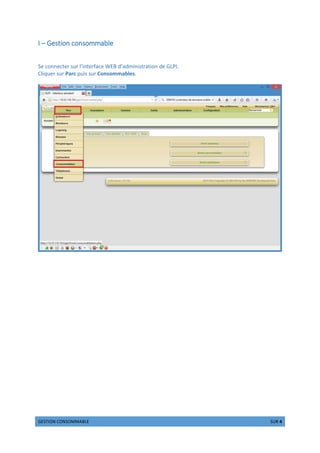 qY`abcd ecd`cffhipY rhqY 1 `st 4
I – Gestion consommable
Se connecter sur l’interface WEB d’administration de GLPI.
Cliquer sur Parc puis sur Consommables.
 