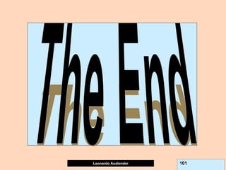 Leonardo Auslender Copyright 2004
Leonardo Auslender 101
 