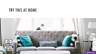 TRY THIS AT HOME
@lisihocke
 