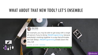 WHAT ABOUT THAT NEW TOOL? LET‘S ENSEMBLE
@lisihocke
h t t p s : / / t w i t t e r . c o m / a l l e n h o l u b / s t a t u s / 1 2 1 3 5 6 8 2 4 1 0 7 2 7 7 9 2 6 6
 