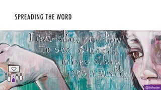 SPREADING THE WORD
@lisihocke
 