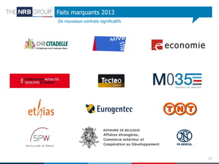 Faits marquants 2013
De nouveaux contrats significatifs

17

 