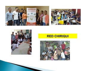 RED CHIRIQUI
 