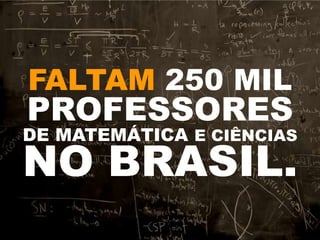  Nossa Atitude: Ensina!