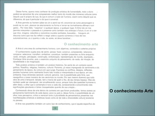 O conhecimento Arte
 