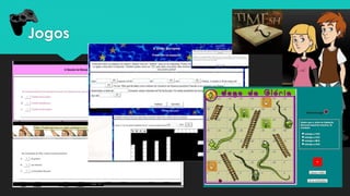 Jogos
 
