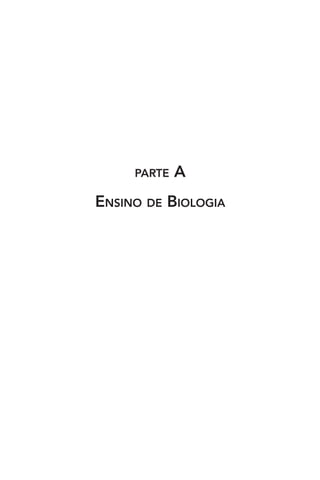 parte A
Ensino de Biologia
 