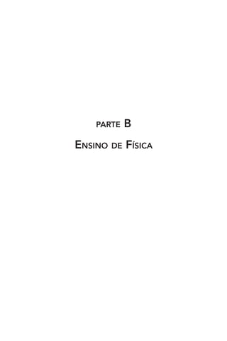 parte B
Ensino de Física
 