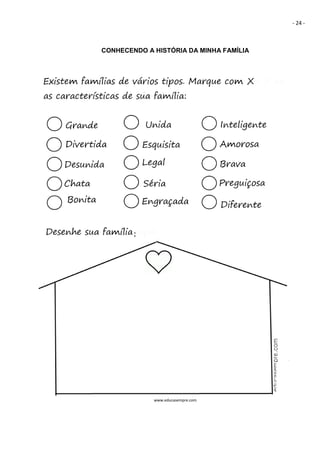 - 24 -
CONHECENDO A HISTÓRIA DA MINHA FAMÍLIA
www.educasempre.com
 