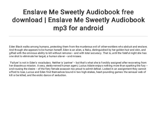 Enslave Me Sweetly Audiobook free download | Enslave Me Sweetly ...