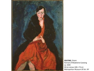 SOUTINE, Chaim
Portrait of Madeleine Castaing
ca. 1929
Oil on canvas 100 × 73 cm
Metropolitan Museum Of Art. NY
 